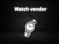 Watch vendor